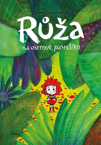 Kniha Růža - Na ostrově pastelíků Johan Troianowski