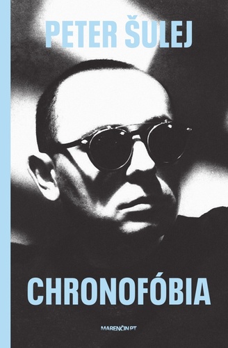 Book Chronofóbia Peter Šulej