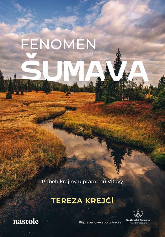 Kniha Fenomén Šumava Tereza Krejčí