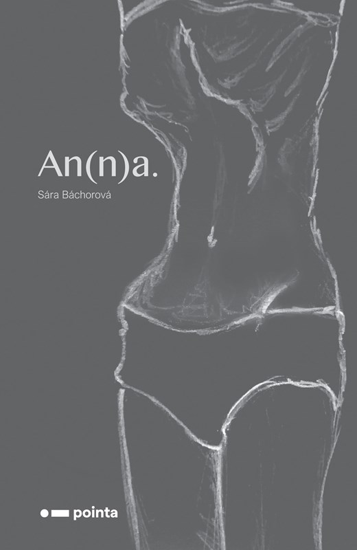 Kniha An(n)a. Sára Báchorová
