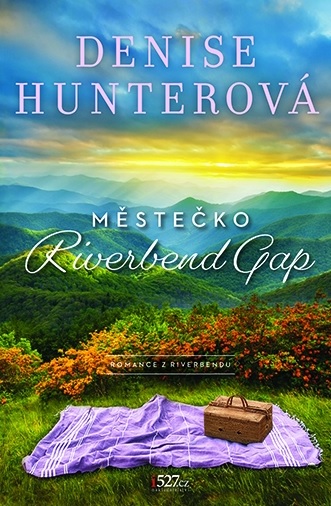 Kniha Mestečko Riverbend Gap Denise Hunterová