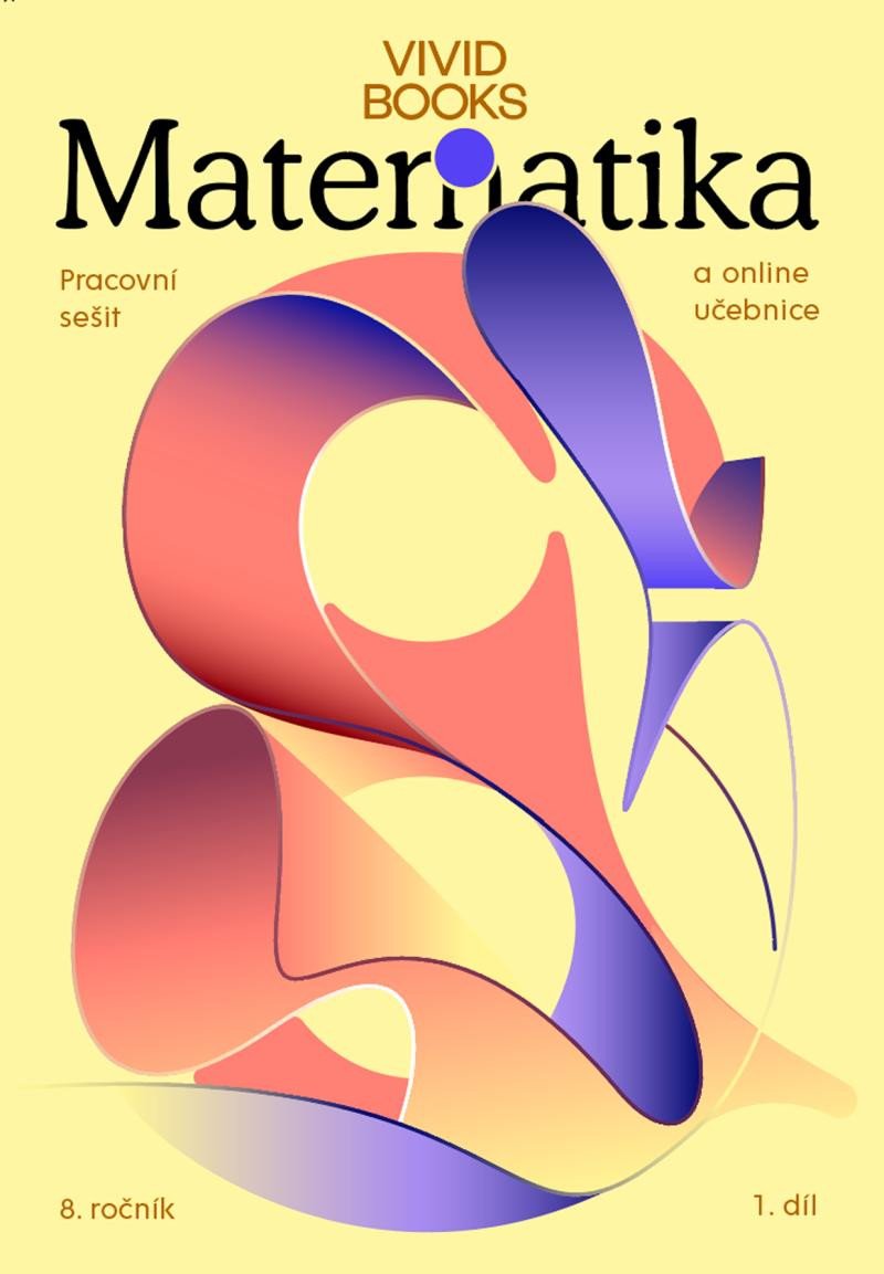 Kniha Pracovní sešit matematiky pro 8. ročník 1. díl František Cáb