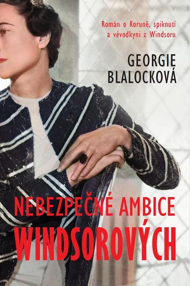 Boek Nebezpečné ambice Windsorových Georgie Blalock