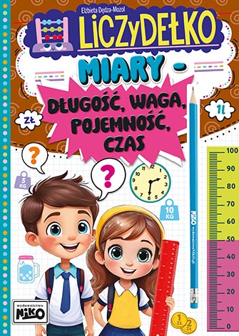 Kniha Miary: długość, waga, pojemność, czas. Liczydełko Elżbieta Dędza-Mozol