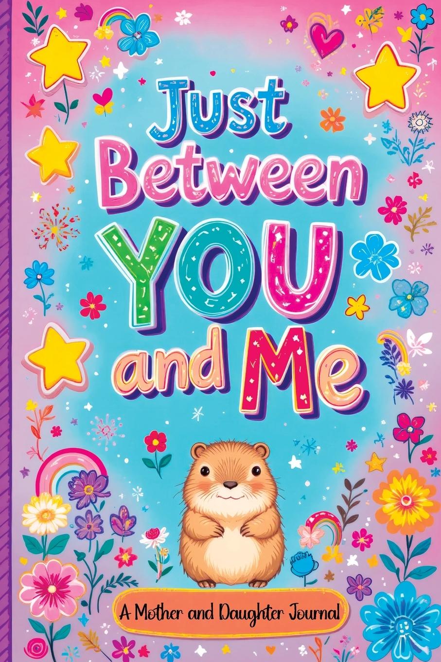 Buch Just Between You and Me Childlike Mischievous
