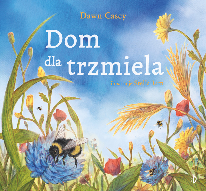 Buch Dom dla trzmiela Dawn Casey