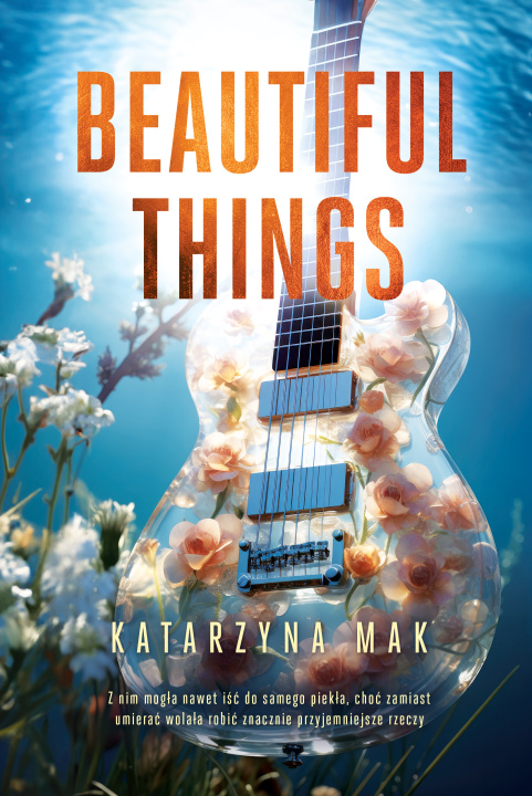 Kniha Beautiful Things Katarzyna Mak