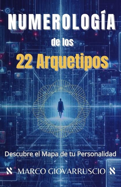 Knjiga Numerología de los 22 Arquetipos Marco Giovarruscio