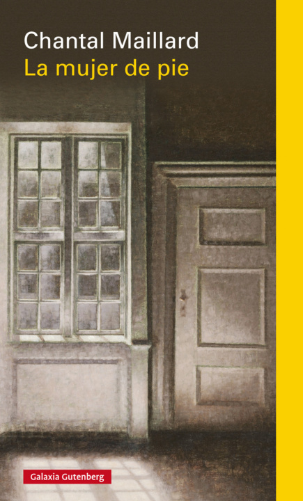 Knjiga La mujer de pie- rústica Chantal Maillard
