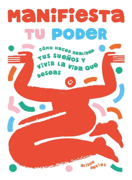 Kniha Manifiesta Tu Poder Alison Davies