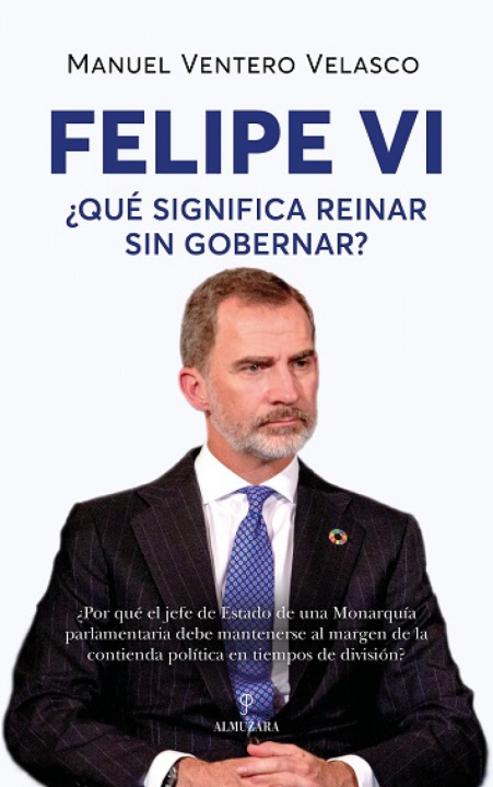 Kniha Felipe VI Manuel Ventero Velasco