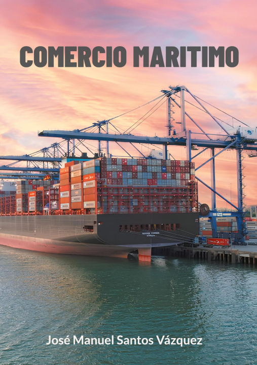 Kniha Comercio marítimo José Manuel Santos Vázquez