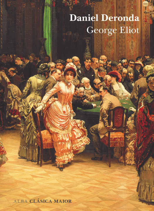 Knjiga Daniel Deronda GEORGE ELIOT