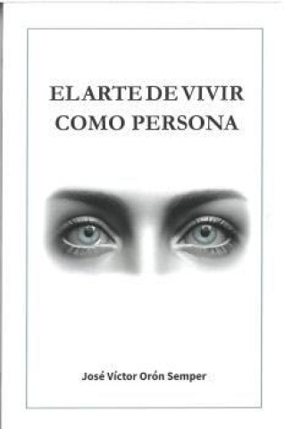Kniha El arte de vivir como persona 