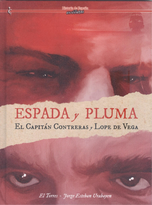 Kniha Espada y pluma JORGE EL TORRES/ ESTEBAN URABAYEN