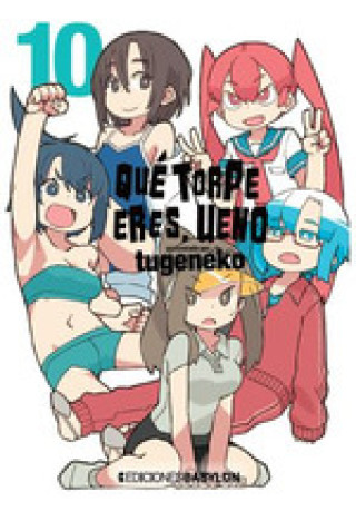 Kniha QUE TORPE ERES, UENO 10 TUGENEKO