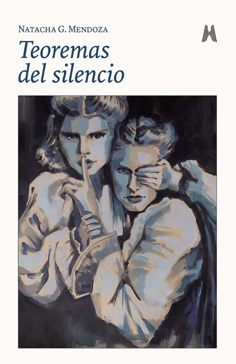 Knjiga TEOREMAS DEL SILENCIO NATACHA G. MENDOZA