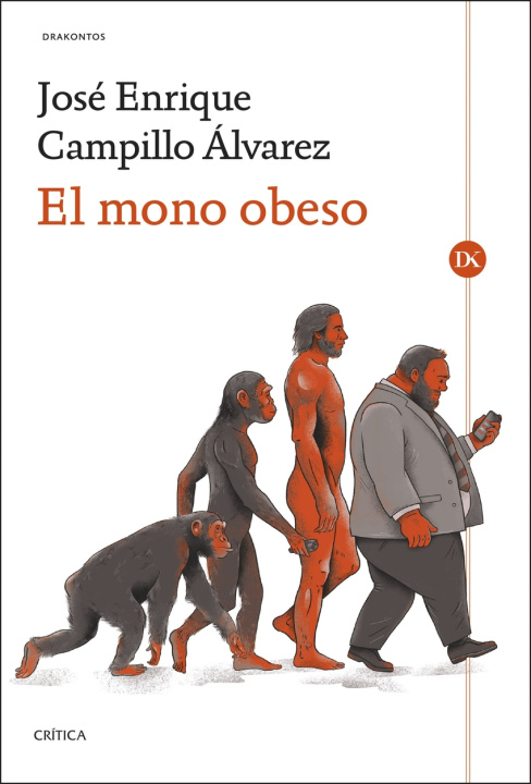 Книга El mono obeso José Enrique Campillo Álvarez
