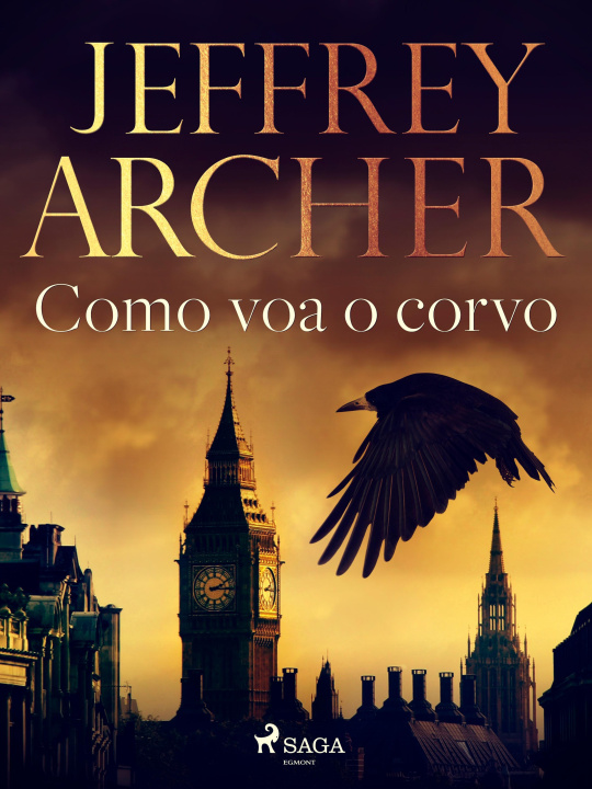 E-book Como voa o corvo Jeffrey Archer