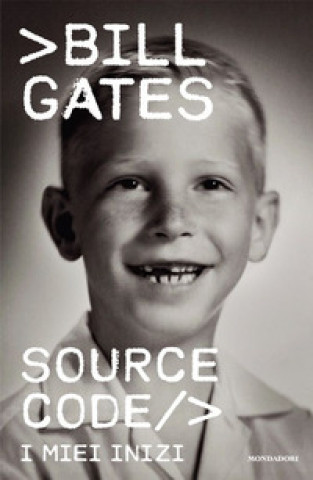 Kniha Source code. I miei inizi Bill Gates