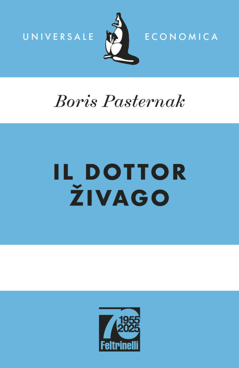 Knjiga dottor Zivago. Ediz. 70° anniversario Boris Pasternak