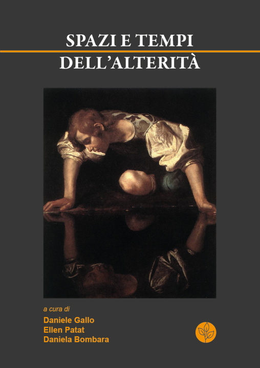 Kniha Spazi e tempi dell'alterit? Daniela Bombara