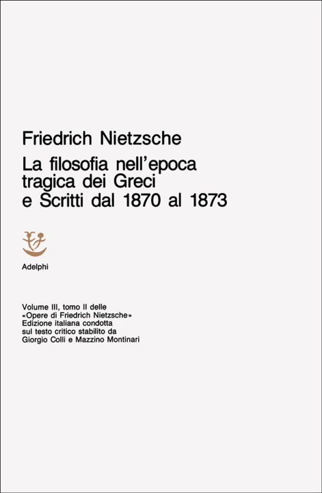 Kniha Opere complete Friedrich Nietzsche