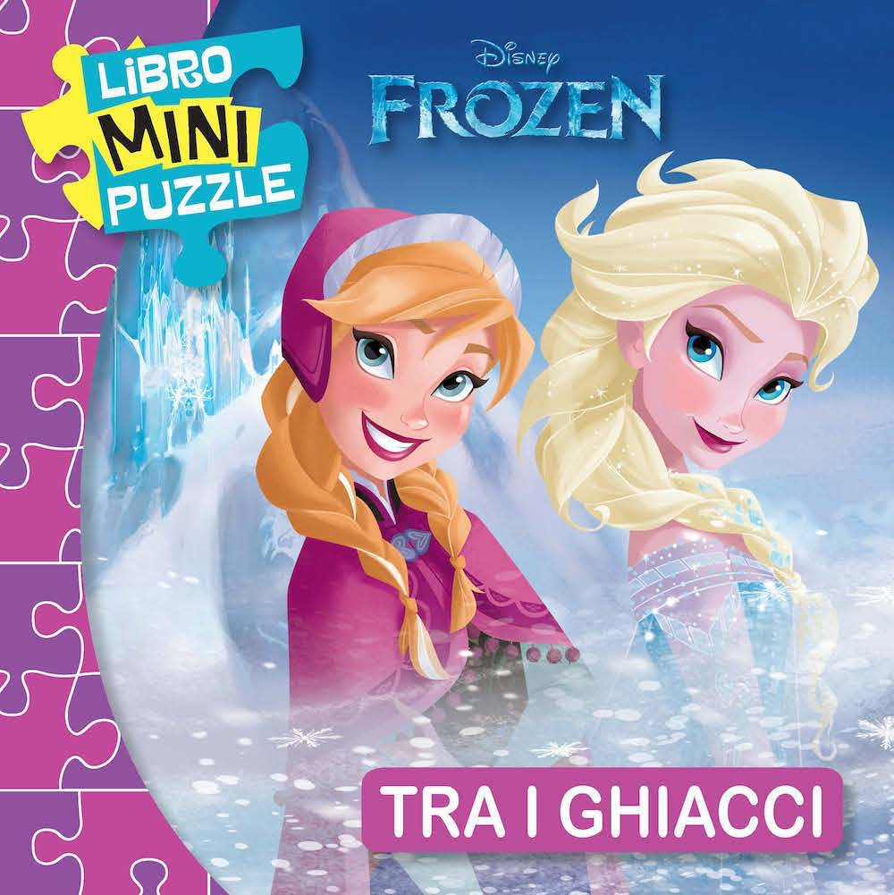 Knjiga Tra i ghiacci. Frozen. Libro mini puzzle 