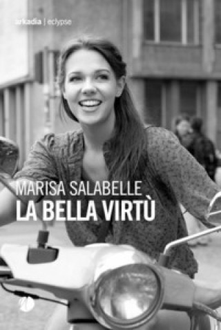 Kniha bella virtù Marisa Salabelle