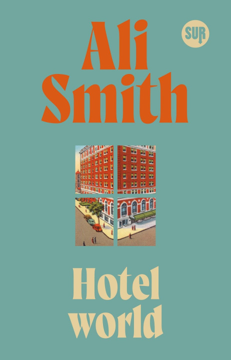 Kniha Hotel World Ali Smith