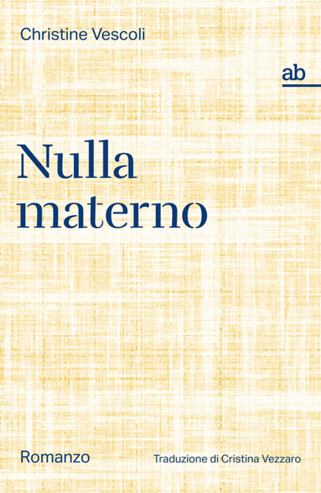 Kniha Nulla materno Cristina Vezzaro