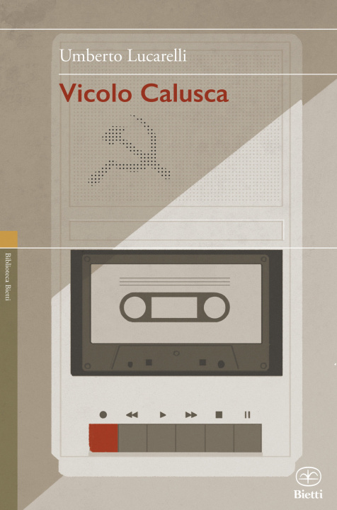 Kniha Vicolo Calusca Umberto Lucarelli