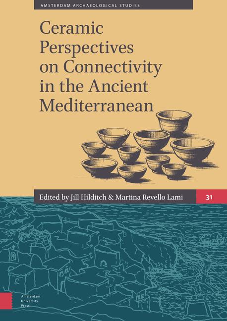 Kniha Ceramic Perspectives on Connectivity in the Ancient Mediterranean Martina Revello Lami