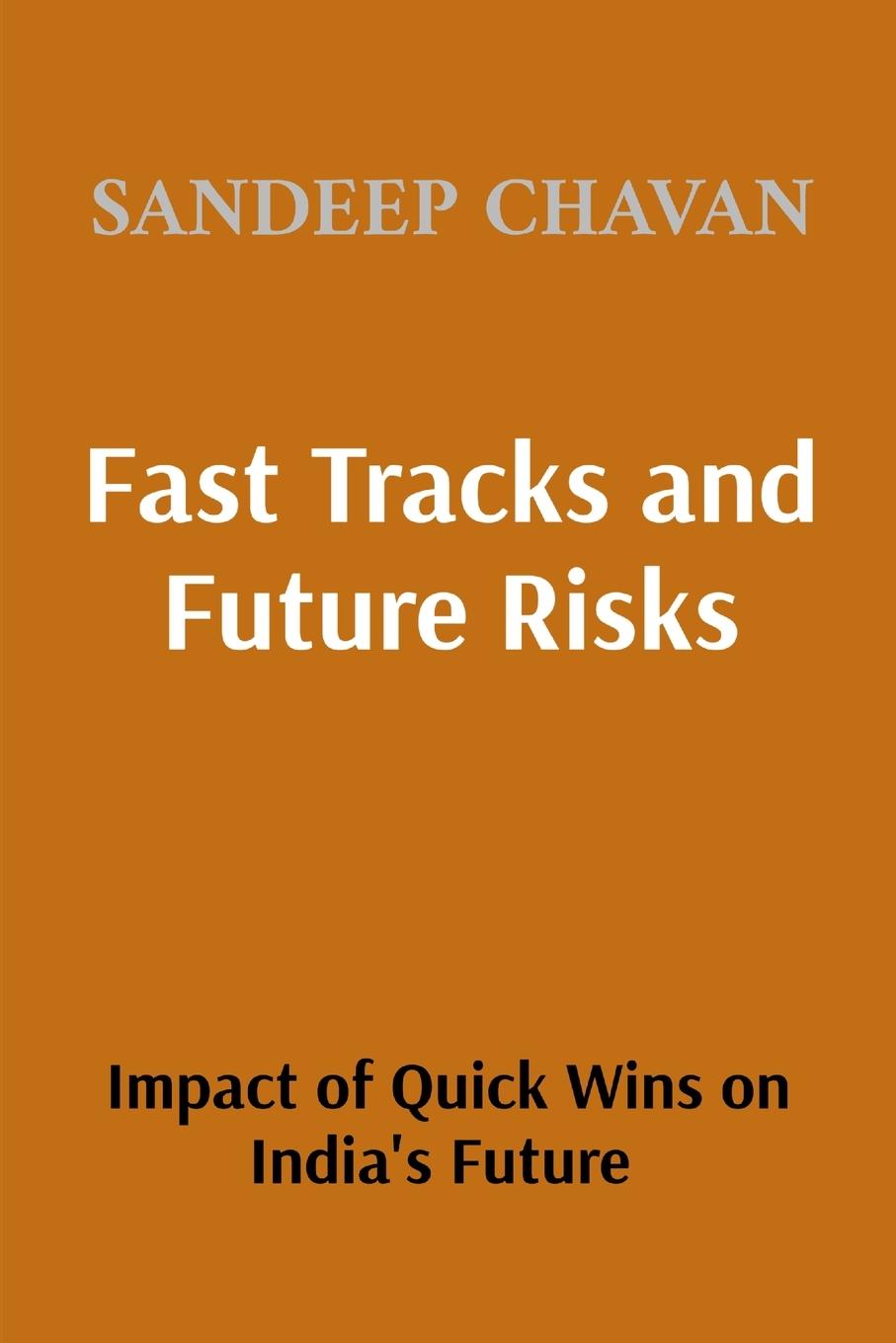 Kniha Fast Tracks and Future Risks Sandeep Chavan