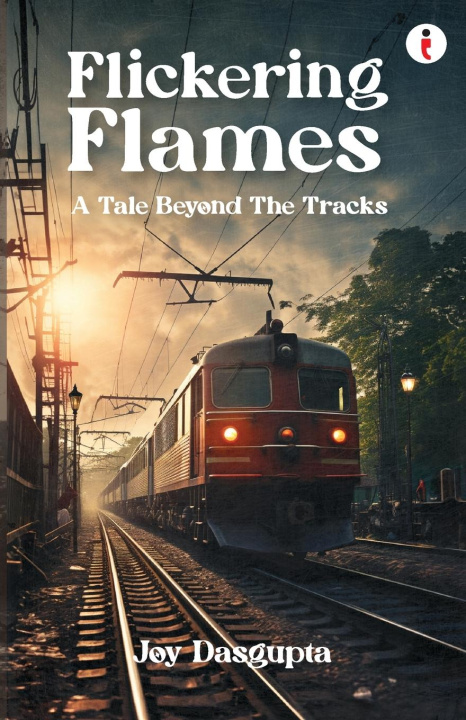 Kniha Flickering Flames Joy Dasgupta