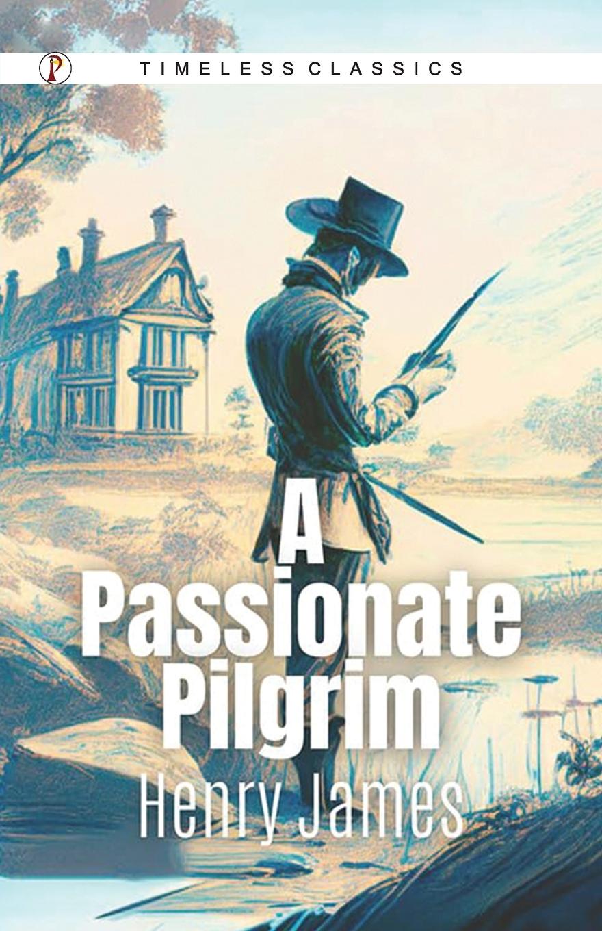 Knjiga A Passionate Pilgrim Henry James
