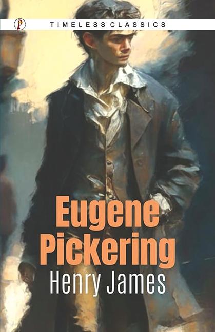 Kniha Eugene Pickering Henry James