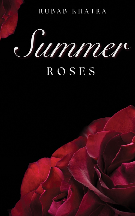 Kniha Summer Roses Rubab Khatra