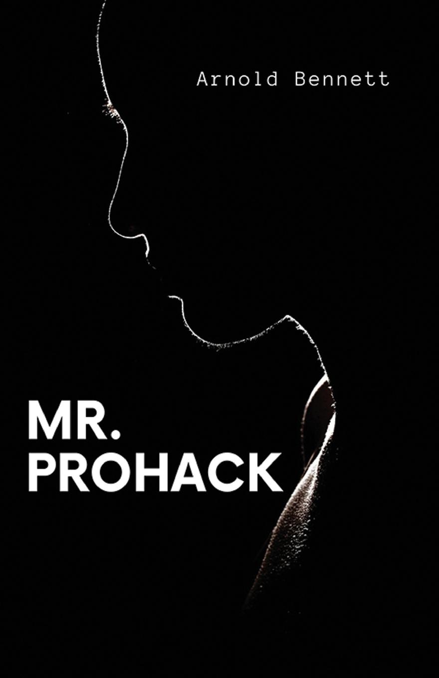 Kniha Mr. Prohack Arnold Bennett