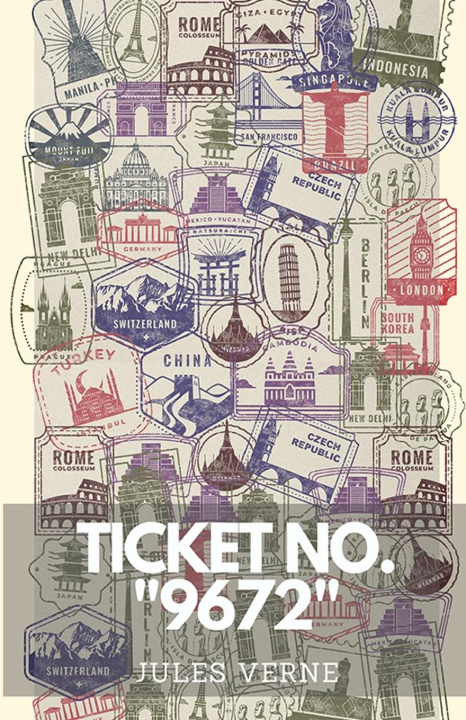 Knjiga Ticket No. "9672" Jules Verne