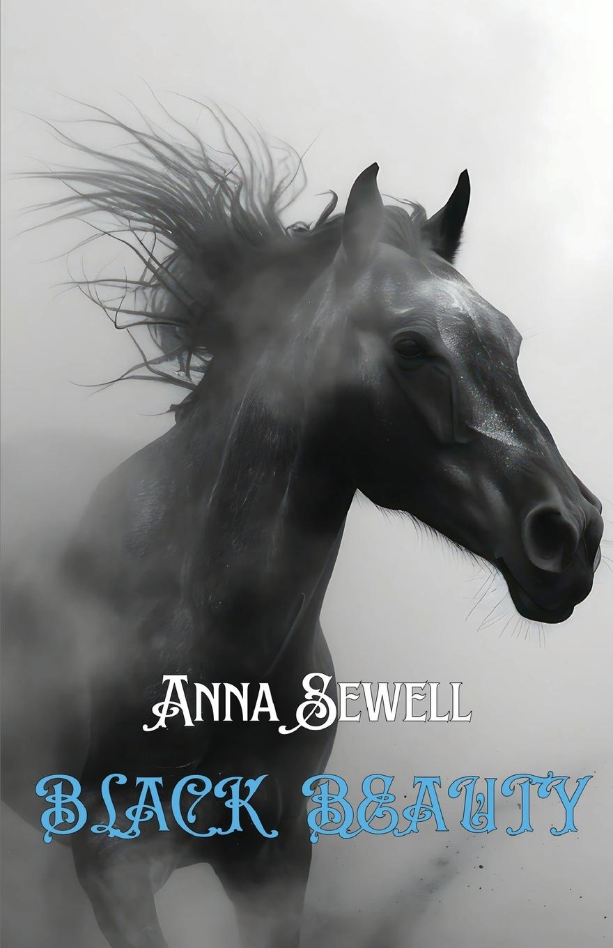 Kniha BLACK BEAUTY THE AUTOBIOGRAPHY OF A HORSE Anna Sewell