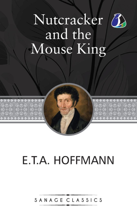 Kniha The Nutcracker and the Mouse King E. T. A. Hoffman