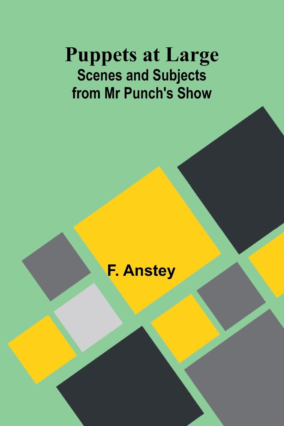 Kniha Puppets at Large F. Anstey