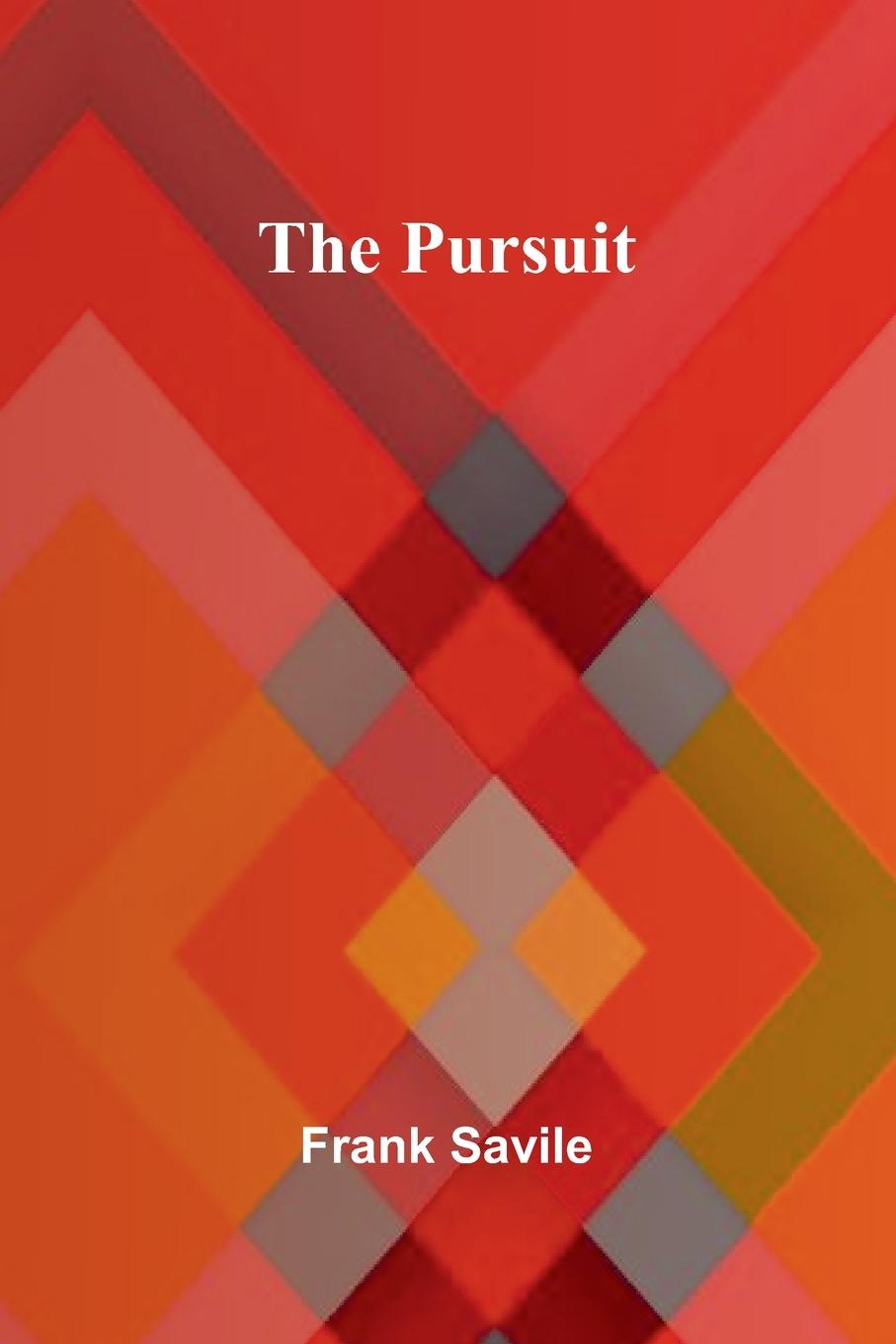 Libro The Pursuit Frank Savile