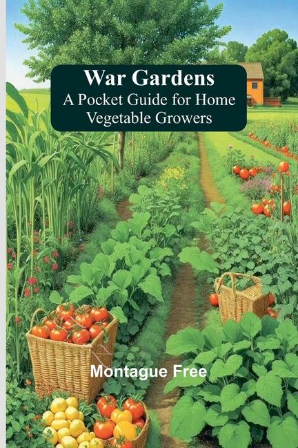 Kniha War Gardens Montague Free