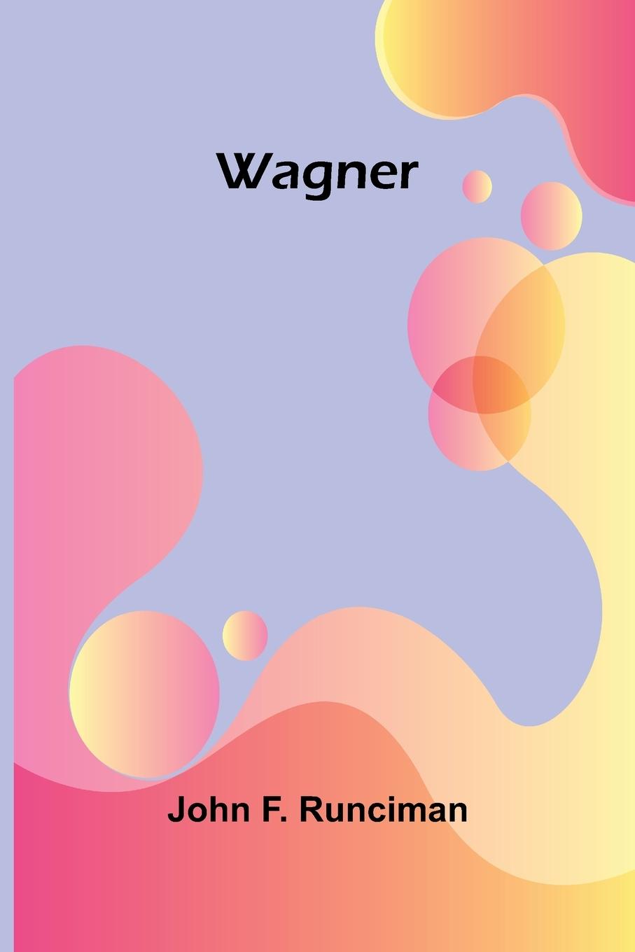 Book Wagner John F. Runciman