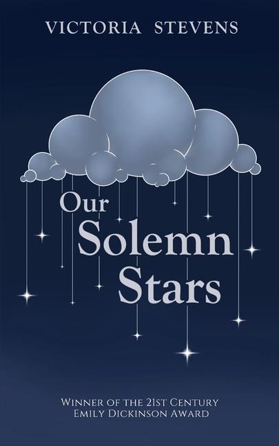 Book Our Solemn Stars Victoria Stevens