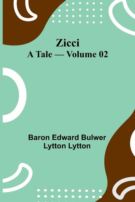 Kniha Zicci Baron Edward Bulwer Lytton Lytton