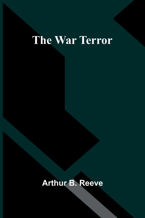 Kniha The War Terror Arthur B. Reeve
