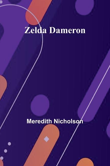 Kniha Zelda Dameron Meredith Nicholson